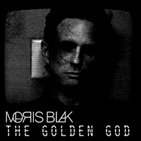 Moris Blak - The Golden God