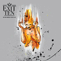Exit Ten - Remember The Day