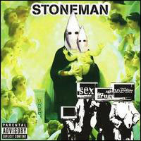 Stoneman - Sex, Drugs, Murder