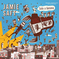 Jamie Saft - Solo a Genova