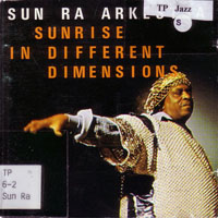 Sun Ra - Sunrise in Different Dimensions