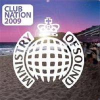 Ministry Of Sound (CD series) - Ministry Of Sound Club Nation 2009 (CD 1)