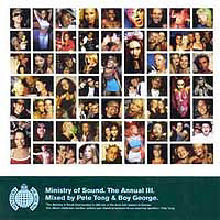 Ministry Of Sound (CD series) - The Annual III (mixed by Pete Tong & Boy George)