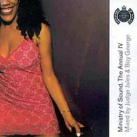 Ministry Of Sound (CD series) - The Annual IV (mixed by Judge Julies & Boy George)