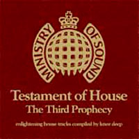 Ministry Of Sound (CD series) - Testament Of House - The Third Prophecy (CD1)