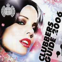 Ministry Of Sound (CD series) - Clubbers Guide 2006 (CD 1)