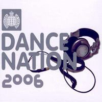 Ministry Of Sound (CD series) - Dance Nation 2006 (CD 1)