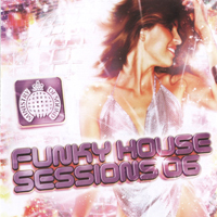 Ministry Of Sound (CD series) - Funky House Sessions 06 (CD 1)