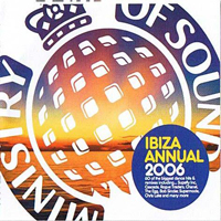 Ministry Of Sound (CD series) - Ibiza Annual 2006 (CD 1)