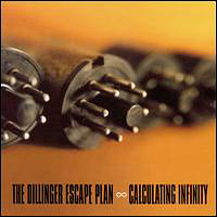 Dillinger Escape Plan - Calculating Infinity