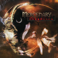 Mercenary (DNK) - Everblack