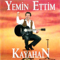 Kayahan - Yemin Ettim
