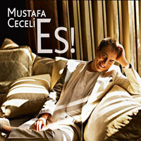 Mustafa Ceceli - Es!