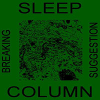 Sleep Column - Breaking Suggestion