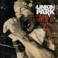 Linkin Park - Given Up (Single)