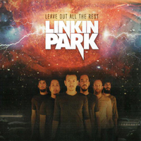Linkin Park - Leave Out All The Rest (Single - CD 1)