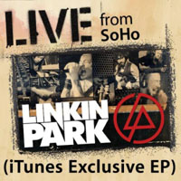 Linkin Park - Live From Soho