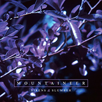Mountaineer - Sirens and Slumber