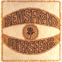 Bevis Frond - Superseeder