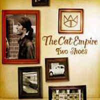 Cat Empire - Two Shoes (Single)