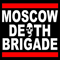 2006 Moscow Death Brigade