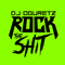 2014 Rock The Shit (Single)