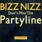Bizz Nizz - Don\'t Miss The Partyline (12\'\' Single)