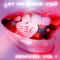 2010 Let Me Show You Remixed, Vol. 1 (Remixes) [EP]