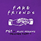 2020 Fake Friends (Remixes Pt.1) (feat. Alex Hosking) (Single)