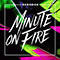 2018 Minute On Fire (Single)