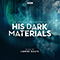 2019 The Musical Anthology of His Dark Materials Series 1 (by Lorne Balfe)