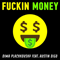 2020 Fuckin Money (feat Austin Digo)