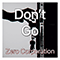 2022 Don't Go (Single)