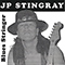 JP Stingray - Blues Stringer