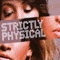 2007 Strictly Physical