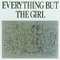 1984 Everything But The Girl