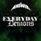 2009 Everyday Demons (Special Edition: CD 1)