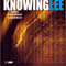 2011 Knowing Lee (split)