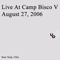 2006 Live @ Camp Bisco V 2006-08-27