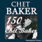 2012 150 Chet Baker (Remastered Version, CD 1)