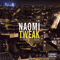 Naomi - Tweak (14 Unreleased Tracks)