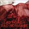 2009 Bad Romance (Promo Single)