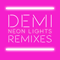 2014 Neon Lights (Remixes)