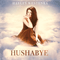 2013 Hushabye (Deluxe Edition)