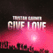 2008 Give Love (Promo)