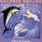2000 Dolphin Dreams (A Sonic Environment)
