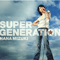 2006 Supes Generation (Single)