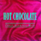 Hot Chocolate (GBR) - Their Greatest Hits
