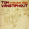 Tom Vanstiphout - Working Man