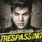 2012 Trespassing (Deluxe Edition)